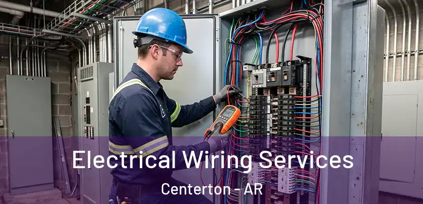  Electrical Wiring Services Centerton - AR
