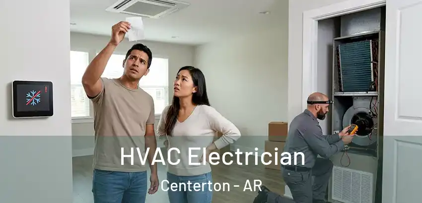  HVAC Electrician Centerton - AR